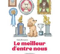 Le meilleur d'entre nous Galia Bernstein (Auteur), Galia Bernstein (Illustration), Eva Grynszpan (Traduction)