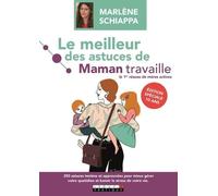 Le Meilleur Des Astuces De Maman Travaille