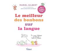 Le meilleur des bonbons sur la langue 2021 - Muriel Gilbert - Vuibert - broché - Méthode de langue