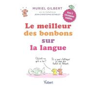 Le Meilleur Des Bonbons Sur La Langue - Avec 5 Chroniques Inédites