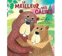 Le meilleur des câlins - Suzy Senior - Ligue Pour La Lecture De La Bible - cartonné - Document jeunesse