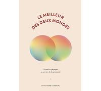 Le meilleur des deux mondes