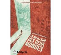 Le meilleur des deux mondes Anne Defréville (Auteur), Alice Desbiolles (Auteur)