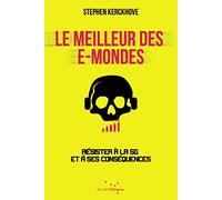 Le meilleur des e-mondes: Résister à la 5G et à ses conséquences