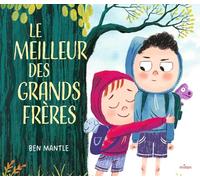 Le meilleur des grands frères