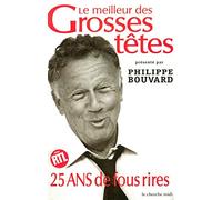 Le Meilleur des grosses têtes : 25 ans de fous rires