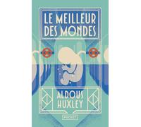 Le meilleur des mondes - Aldous Huxley - Pocket - Poche - Roman