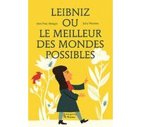 Le Meilleur Des Mondes Possibles - (D'après Gw Leibniz)