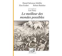Le meilleur des mondes possibles - Luc Ferry - Samsa - broché - Essai