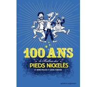Pellos – Le Meilleur des Pieds Nickelés – Tome 07 : Spécial 100 ans – Cartonné