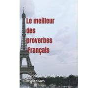 Le meilleur des proverbes Français