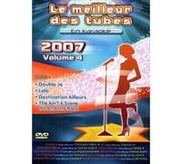 Le meilleur des tubes 2007 volume 4 G