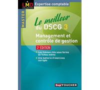 Le meilleur du DSCG 3 Management et contrôle de gestion