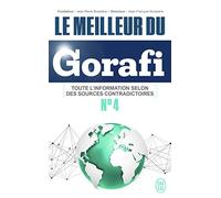 Collectif – Le meilleur du Gorafi N°4 – Toute le futur selon des sources contradictoires