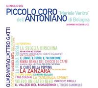 Le Meilleur Du Petit Chœur De L'Antoniano "Mariele Ventre" De Bologne (2 Cd)