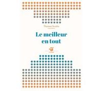 Le meilleur en tout Thomas Scotto (Auteur)