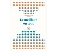 Le meilleur en tout - Thomas Scotto - Thierry Magnier Eds - Poche - Roman cadet dès 6 ans