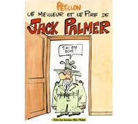 Le meilleur et le pire de Jack Palmer