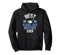 Le Meilleur frère Bluebill de Tous Les Temps, Mignon Amateur de Canards Sweat à Capuche