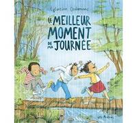Le meilleur moment de ma journée Eglantine Ceulemans (Illustration)