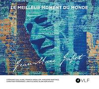 Le Meilleur Moment du Monde/Jean-Marc Jafet