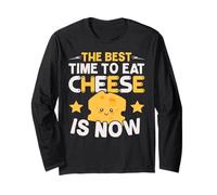 Le Meilleur Moment pour Manger du Fromage est Maintenant Un Amateur de Fromage Manche Longue