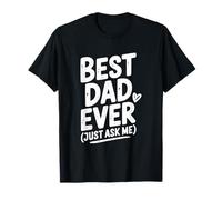 Le Meilleur Papa de Tous Les Temps, Just Ask Me Humorous for Fathers T-Shirt