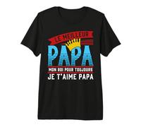 Le Meilleur Papa Mon Roi pour Toujours Je t'aime Papa T-Shirt Haut de Gamme