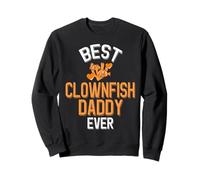 Le Meilleur Papa Poisson-Clown de Tous Les Temps Sweatshirt