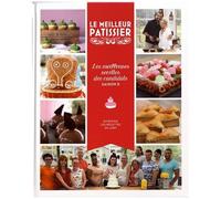 Le Meilleur Pâtissier - Les Meilleures Recettes Des Candidats Saison 5