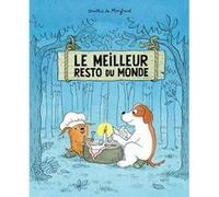 Le meilleur resto du monde Dorothée de Monfreid (Auteur)