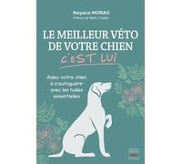 Le Meilleur Véto De Votre Chien, C'est Lui