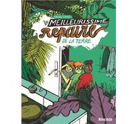 Le Meilleurissime repaire de la Terre - Oriane Lassus - Biscoto - relié - Bande dessinée jeunesse
