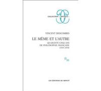 Le même et l'autre Vincent Descombes (Auteur)