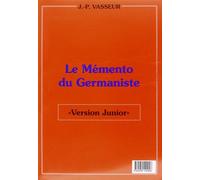 Le Mémento du Germaniste Version junior - Jean-Pierre Vasseur - Vasseur - broché - Scolaire / Universitaire