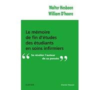 Le mémoire de fin d'études des étudiants en soins infirmiers: Se révéler l'auteur de sa pensée