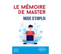 Le mémoire de Master: Mode d'emploi