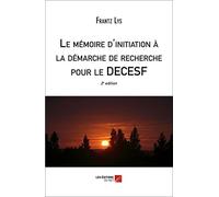 Le mémoire d'initiation à la démarche de recherche pour le Diplôme d'État de Conseiller en Économie Sociale Familiale