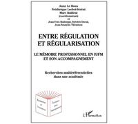 Le Mémoire Professionnel En Iufm Et Son Accompagnement - Entre Régulation Et Régularisation