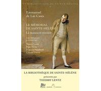 Thierry Lentz – Le Mémorial de Sainte-Hélène : Le manuscrit retrouvé – Tome 1