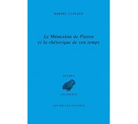 Le Ménéxène de Platon et la rhétorique de son temps