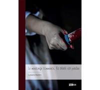 Le mensonge commence, la vérité est perdue - Lysiane Baldini - Publibook - broché - Roman