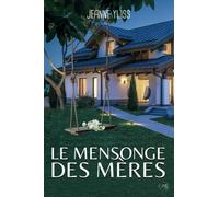 Le mensonge des mères