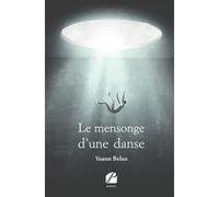 Le mensonge d'une danse