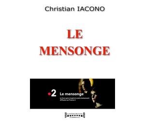 Le mensonge: L'affaire du maire de Vence accusé injustement du viol de son petit-fils