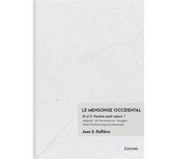 Le Mensonge Occidental Et si V. Poutine avait raison ? - Jean S. Dallière - Edilivre-Aparis - broché - Essai
