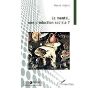 Le mental, une production sociale ?