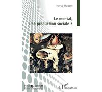Le mental, une production sociale ?