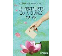 Le mentaliste qui a changé ma vie
