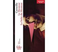 Le menteur/La suite du menteur Pierre Corneille (Auteur), Jean Serroy (Edité par)